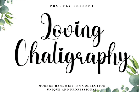 Loving Chaligraphy: A Modern Script for Elegant Design